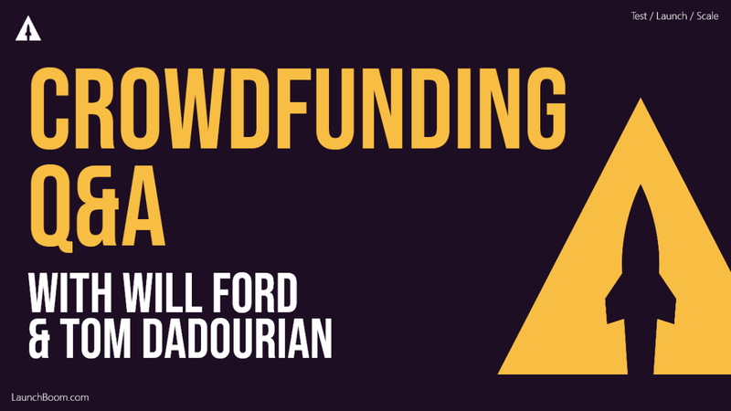 Crowdfunding Q&A with Will Ford and Tom Dadourian