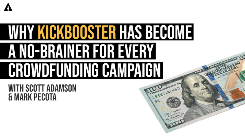 Why Kickbooster is a no-brainer for every crowdfunding campaign