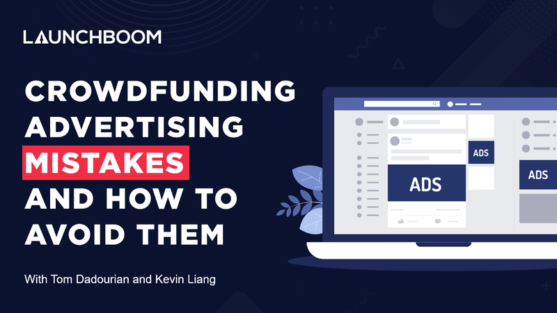 Crowdfunding advertising mistakes and how to avoid them