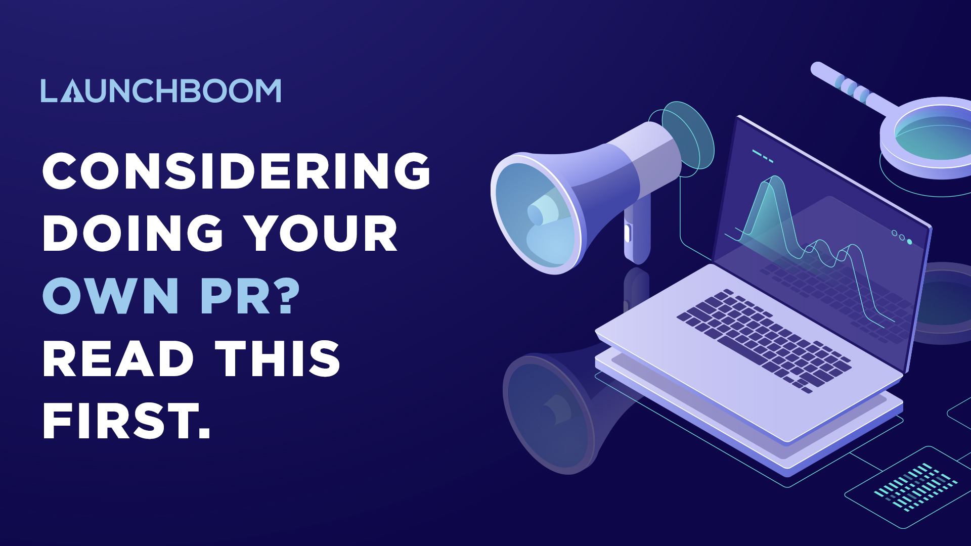 Considering doing your own PR? Read this first.