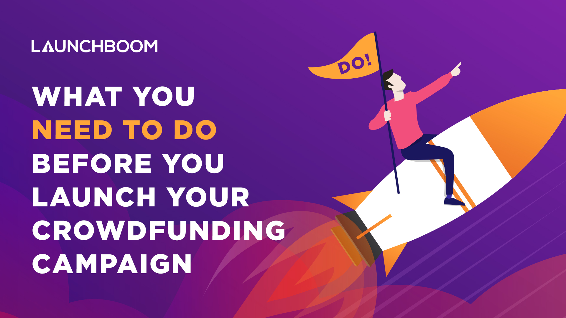 What you need to do before launching a crowdfunding campaign