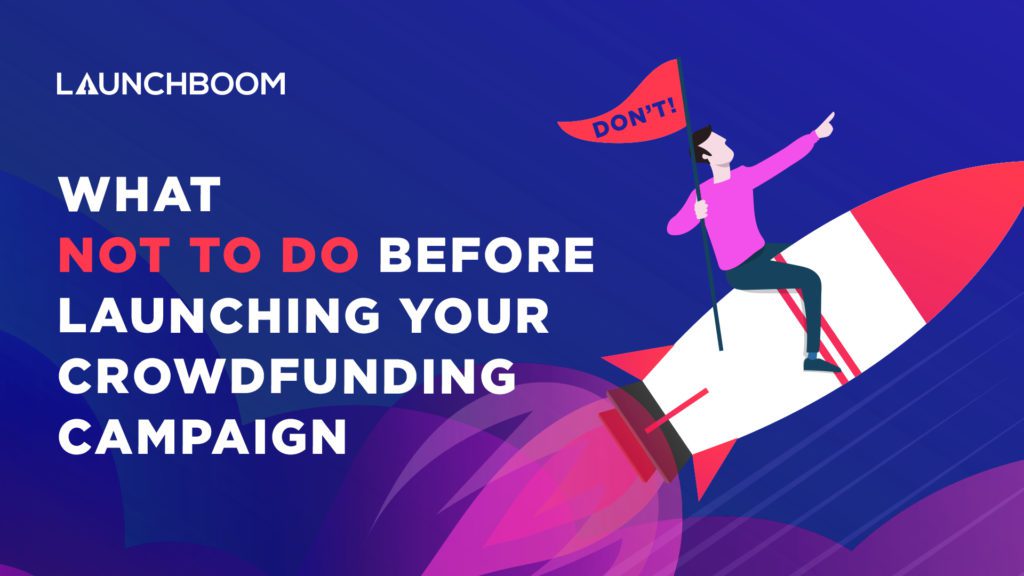 crowdfunding mistakes