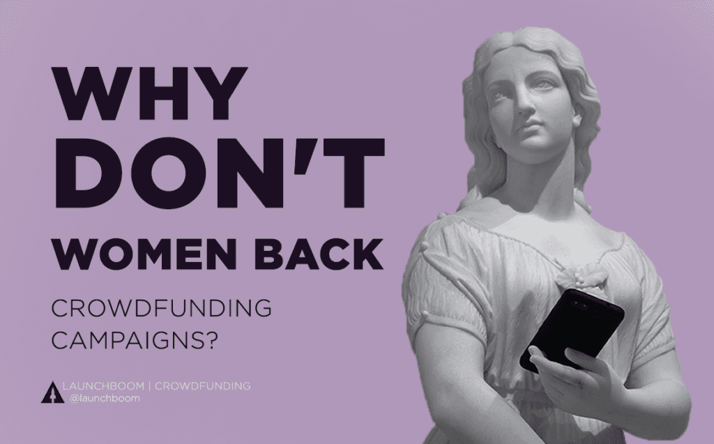 Why don't women back crowdfunding campaigns?