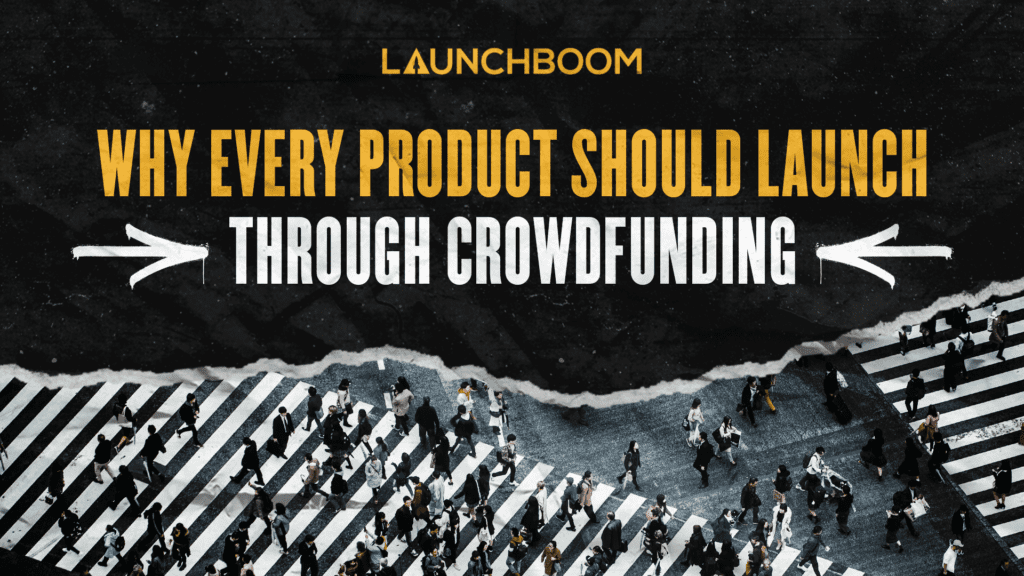 product launch through crowdfunding