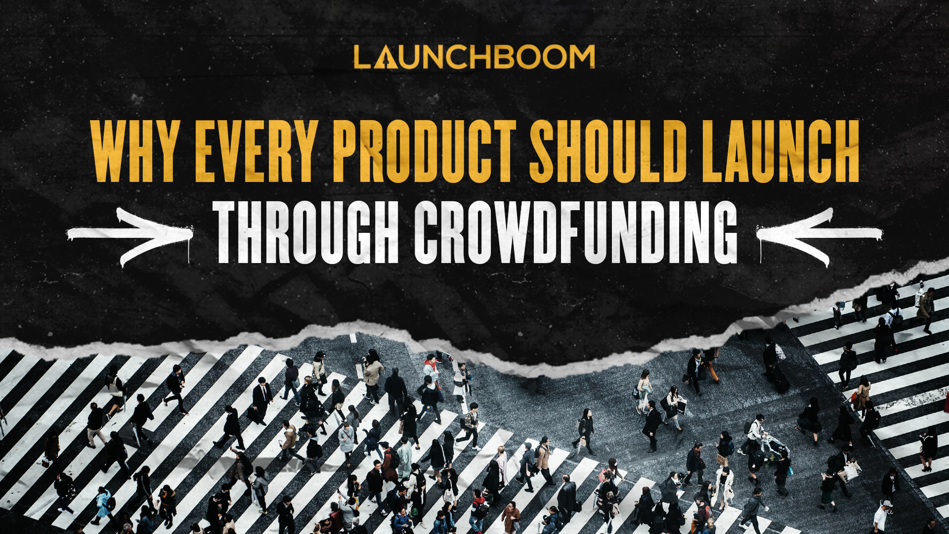 Why every product should launch through crowdfunding