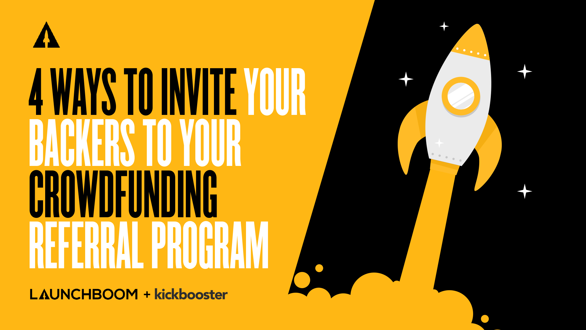 Invite Backers To Your Kickbooster Affiliate Program - LaunchBoom