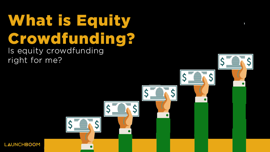 What is Equity Crowdfunding All About?