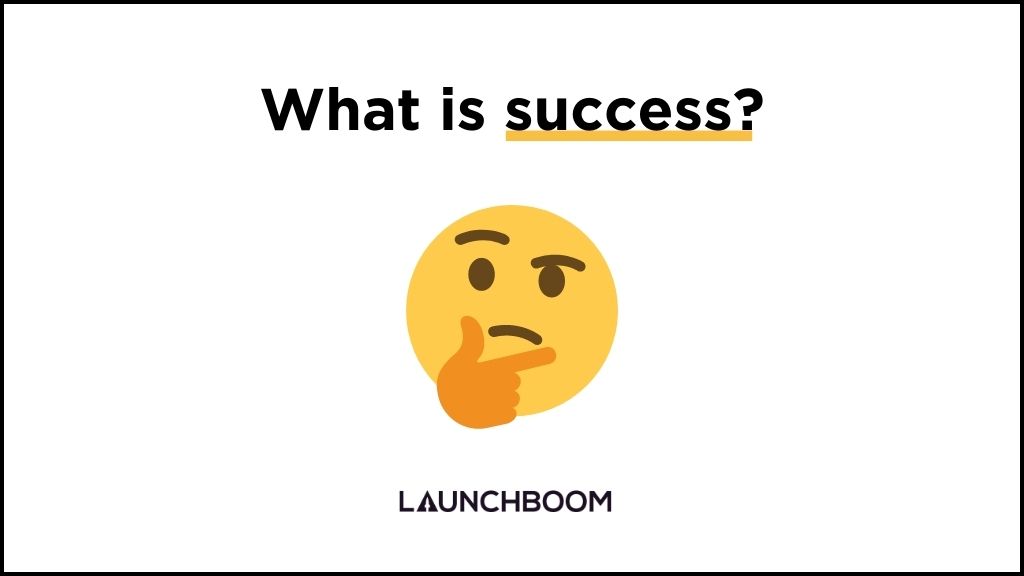 LaunchBoom’s definition of success for a crowdfunding campaign