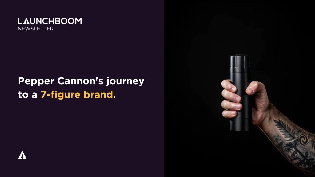 LBN #7 – Pepper Cannon’s journey from a Kickstarter launch to a 7-figure e-commerce brand