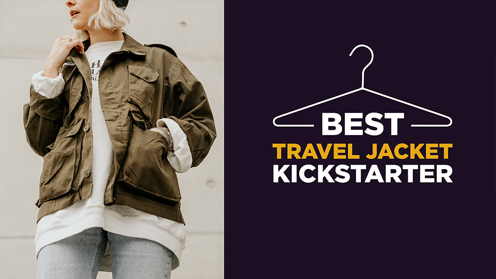 An image of a person wearing a travel jacket, viewed from the ground up. A caption to the right of the image reads: "Best Travel Jacket Kickstarter" under a graphic of a coat hanger.
