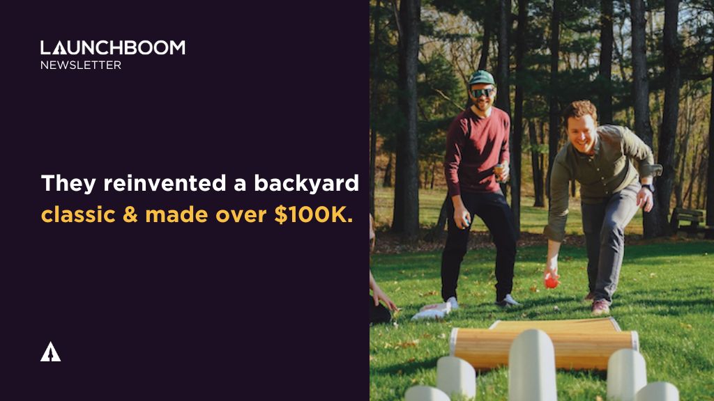 LBN #19 – How BocceRoll reinvented a classic backyard game and made $100K+ on Kickstarter
