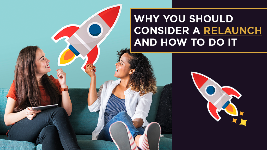 Two people sitting on a couch are looking up at an animated rocket. A caption in the top right corner reads: Why You Should Consider a Relaunch and How to Do It