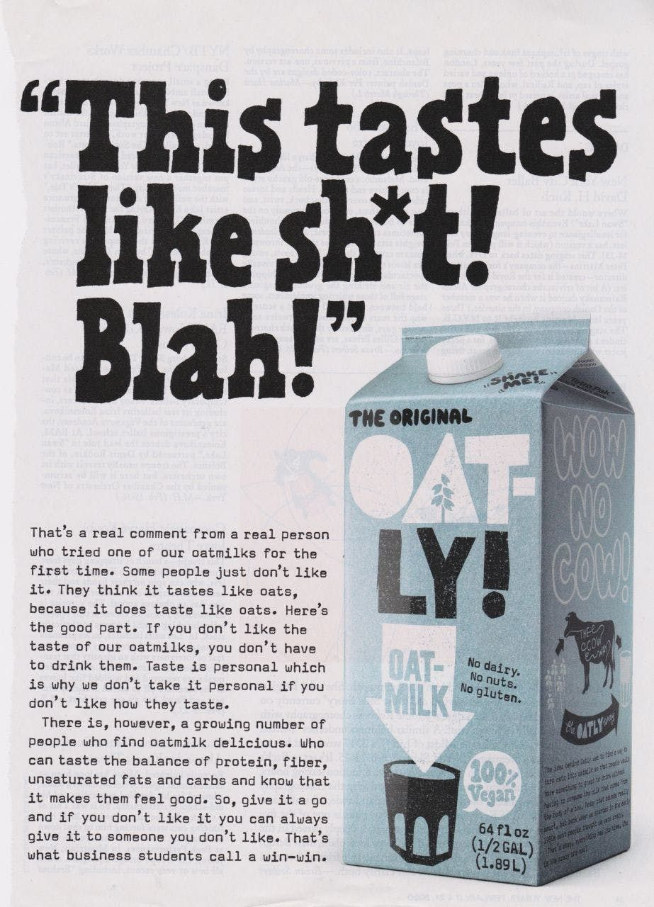 An ad depicting a carton of Oatley oat milk with a large headline quote reading "This tastes like sh*t! Blah!". There is a paragraph explaining that it is real customer feedback and that the product is not for every taste. 