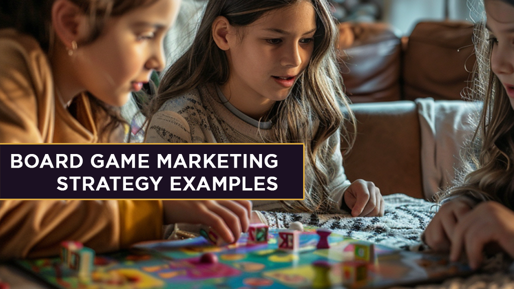 A group of children gathered around a table playing a board game. The caption reads: Board Game Marketing examples.